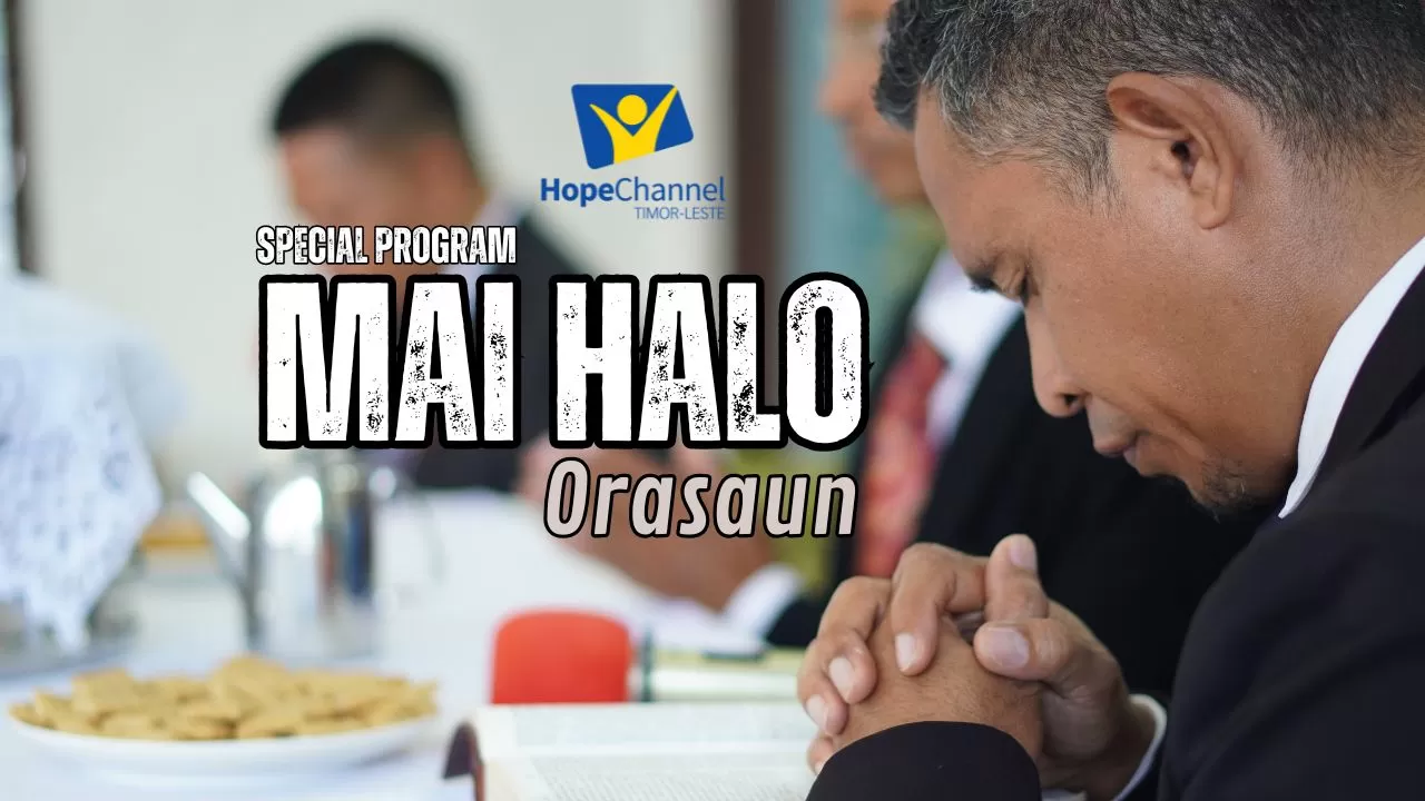 Programa Espesiál - Mai Halo Orasaun - Adventist World Radio Timor Leste 92.3 FM